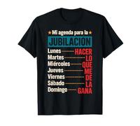 Agenda Jubilación Hacer Gana Regalo Humor Pensionista Camiseta