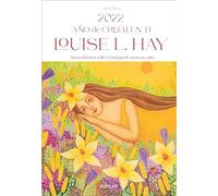 Agenda Louise Hay 2022. Año De Creer En ti (Kepler)