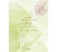 Agenda Louise Hay 2023. Año de confiar en la vida: Año De Confiar En La Vida/ Year of Trusting in Life (Kepler)