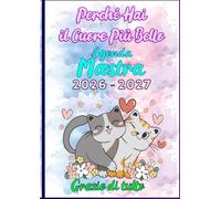 Agenda Maestra 2026 2027: Pianificatore scolastica Settimanale e Mensile da Agosto - Idea Regalo di Fine Anno per Maestre. A4