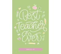 Agenda Maestra 2026 2027: Regali Maestre Fine Anno | Pianificatore Settimanale e Mensile - Best Teacher Ever