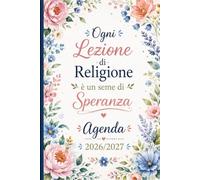 Agenda Maestra di Religione: Pianificatore dell’Attività Settimanale per Insegnanti | Regalo Maestra Fine Anno | 1 settimana su due pagine da sttembre 2026 a luglio 2027 | Formato A5