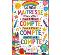 Agenda Maîtresse 2026-2027: Planificateur scolaire annuel d’août à juillet | 12 mois de préparation pédagogique, de gestion de classe - mensuelle et hebdomadaire