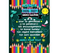 Agenda Merci Maitre 2026-2027: Planificateur Semainier et Mensuel pour les Professeurs des Ecoles (de Septembre 2026 à juillet 2027).