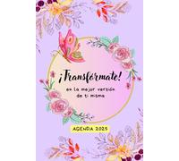 Agenda motivacional 2025 para mujer. Con frases e imágenes inspiradoras, espacios de autoconocimiento, calendario menstrual, vision board, dibujos para colorear y mucho más. Tamaño A5