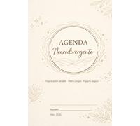 Agenda Neurodivergente 52 Semanas A color: - Planificador Semanal para TDAH, Autismo y Alta Sensibilidad - Organización Flexible y Visual