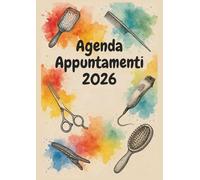 Agenda parrucchieri per appuntamenti 2026 : 1 Settimana = 2 Pagine A4 | Intervalli di 15 minuti, Orario dalle 7:00 alle 21:00 | 12 mesi da gennaio a dicembre 2026.