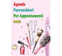 Agenda parrucchieri per appuntamenti 2026: Planner giornaliero per parrucchiere, barbiere ed estetista dalle 8:00 alle 21:00 con intervalli di 15, 30 e 45 minuti per 1 dipendente formato A4