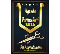 Agenda parrucchieri per appuntamenti 2026: Planoficatore 1 giorno 1 pagina per parrucchiere, barbiere e estetista dalle 8:00 alle 21:00 con intervalli di 15/30/45 minuti 2 Empleados. formato A4