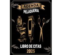 Agenda peluqueria 2025: 1 día por página con horarios 7:00 a 22:30 | intervalos de 30 minutos | 4 columnas | libro de citas para peluqueria | A4