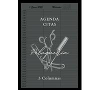 Agenda Peluquería 2025: Libro de Citas para Peluqueria con Fecha y por Horas, Dia por Pagina 3 Empleados | Intervalo de 30 Minutos de 7:00 a 22:30 (3 Columnas) y Calendario de Mes Corriente A4