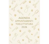 Agenda per appuntamenti toelettatura 2026 : 1 Settimana = 2 Pagine A4 | Intervalli di 15 minuti, Orario dalle 7:00 alle 21:00 | 12 mesi da gennaio a dicembre 2026.