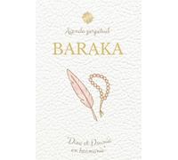 Agenda perpétuel BARAKA: Format poche 11×16,5 cm - organisation & spiritualité pour femmes musulmanes, vues annuelle/mensuelle/hebdo, suivi civil et hégirien, trackers - flexible et non daté