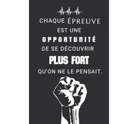 Agenda perpétuel : Chaque épreuve est une opportunité de se découvrir plus fort qu'on ne le pensait.