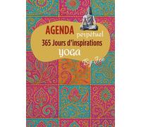 Agenda perpétuel YOGA: 365 jours d'inspiration