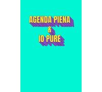 AGENDA PIENA E IO PURE [VERDE ACQUA] - (idea regalo simpatica, notebook, blocco note, quaderno a righe, secret santa, agenzia stanca, non salviamo ... Stress Lavorativo con Sarcasmo e Equilibrio!