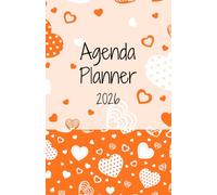 Agenda Planner 2026: Organizza il tuo anno senza stress: pianificazione settimanale e mensile con registro delle spese e checklist