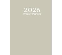 Agenda & Planner : Planificador Semanal con Presupuesto y Páginas de Notas - Más de 300 Páginas BEIGE: Organiza tu vida semanalmente: controla tus ... metas y escribe tus ideas en un solo lugar