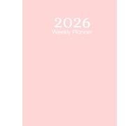 Agenda & Planner : Planificador Semanal con Presupuesto y Páginas de Notas - Más de 300 Páginas ROSE: Organiza tu vida semanalmente: controla tus ... metas y escribe tus ideas en un solo lugar