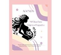 Agenda Postparto 90 Días para Mujeres: Planner de Recuperación Física y Bienestar Emocional Después del Parto | Diario Postparto en Español