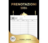 Agenda Prenotazioni Ristorante 2026: 2 pagine al giorno (Pranzo & Cena) Registro professionale per ristoranti, pizzerie, caffetterie- Formato A4