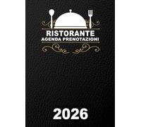 Agenda prenotazioni ristorante 2026: 365 giorni datati da gennaio a dicembre - 1 giorno per pagina in formato A4 - Adatto a bistrot, caffetterie, hotel, pizzerie, bar e attività del settore food.