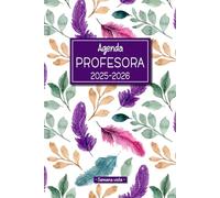 Agenda Profesora 2025-2026 - Semana vista -: Cuaderno para Maestras y Profesores | Planificación y organización del año escolar 2025-2026 | 2 Páginas ... 2026 | Formato 15,24 x 22,86 cm | 173 páginas