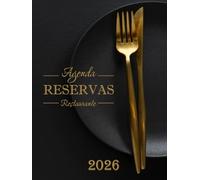 Agenda Reservas Restaurante 2026: 2 páginas por día | 72 reservas por día |Con Directorio de Contactos | Ideal Para Restaurante, Hotel, Bistró, Cafetería | Con Fechas |A4