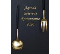 Agenda Reservas Restaurante 2026: Organizador diaria de 2 páginas con 64 reservas diarias (comidas y cenas) para restaurantes, cafeterías y hoteles - 735 páginas | A4 - Tapa negra