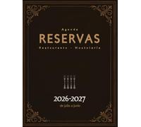 Agenda Reservas Restaurante - Hostelería 2026-2027: De julio 2026 a junio 2027 | 1 página = 1 día | Planificador de reservas diario para 365 días | Formato A4 tapa dura