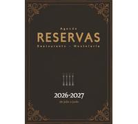 Agenda Reservas Restaurante - Hostelería 2026-2027: De julio 2026 a junio 2027 | 1 página = 1 día | Planificador de reservas diario para 365 días | Formato A4