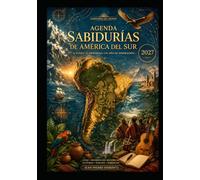 Agenda Sabiduría de América del Sur 2027: citas y pensamientos inspiradores (Sagesses)