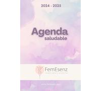 Agenda Saludable FemEsenz: Cuerpo - Mente - Bienestar