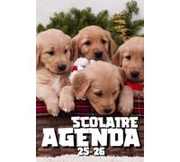 AGENDA SCOLAIRE 2025-2026 CHIEN: Du CP au Lycée - Pour Fille et Garçon | Format A5 (15x21 cm) | De Septembre 2025 à Juillet 2026