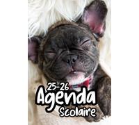 AGENDA SCOLAIRE 2025-2026 CHIEN: Primaire ,Collège ,Lycée pour Fille & Garçon | Format A5 (15x21 cm) | Du 1er Septembre 2025 au 31 Juillet 2026