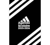 Agenda Scolaire 2025 2026: De Septembre à Août - Organise-Toi Pour Réussir Organisateur Scolaire pour Garçons et Filles - Primaire, Collège, Lycée
