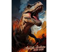Agenda Scolaire 2025 - 2026 | Dinosaure: Organisateur hebdomadaire | De septembre 2025 à juillet 2026 | Pour les garçons et les filles de l'école ... du lycée | Deux jours par page | Format A5.