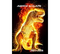 AGENDA SCOLAIRE 2025-2026 DINOSAURE: T-REX | Organisateur journalier pour filles et garçons| Deux jours par page| Etudiant, Collège et Lycée | format a5