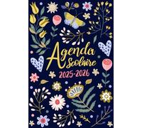Agenda Scolaire 2025 2026 Fille Garcon: Magnifiques Fleurs Rose Souple Pratique avec Beaucoup d'espace pour noter de Septembre à Juillet pour Etudiant de Primaire, Collège, Lycé, CP, CE1, CM1 et CM2