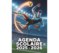 Agenda Scolaire 2025 2026 Foot: Planificateur A5 - 2 jours par page - Pour garçons du Primaire au Lycée - En français