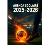 Agenda Scolaire 2025 2026 Football: Pour les passionnés du ballon rond | Sept 2025 - Juil 2026 | Collège & Lycée
