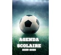 AGENDA SCOLAIRE 2025-2026 FOOTBALL: Pour les sportifs et les passionnés de foot :2 jours par page | FORMAT A5 pour une rentrée scolaire organisée