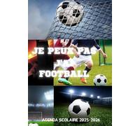 AGENDA SCOLAIRE 2025-2026 FOOTBALL: Pour les sportifs et les passionnés de foot :2 jours par page | FORMAT A5 pour une rentrée scolaire organisée