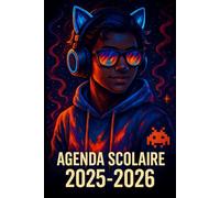 Agenda Scolaire 2025 2026 gamer: Chaque jour est une mission | Septembre à Juillet | Plannificateur Journalier