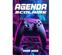 Agenda Scolaire 2025 2026 Gamer: Planificateur journalier garçon fille collège primaire | 2 Jours par page | De Septembre 2025 à Août 2026 | ... du temps | Format Pratique A5 | 215 Pages