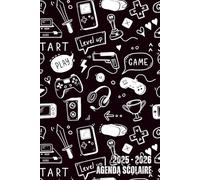 Agenda Scolaire 2025-2026 Gamer: Planificateur Semainier pour Étudiants de Primaire, Collège et Lycée - Garçon et Fille || Organisateur Hebdomadaire ... 2025 à Août 2026 || Format A5 - Français