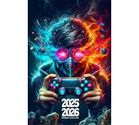 Agenda Scolaire 2025/2026 Gamer: Soyez le maître incontesté de votre temps, atteignez vos objectifs académiques avec aisance grâce à notre ... pour élémentaire, collège, lycée au format A5