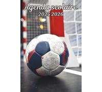 Agenda scolaire 2025 2026 Handball: Organisateur Scolaire , Une semaine sur 2 pages , Primaire, Collège, Lycée pour Fille et Garçon , Enfant , Adulte