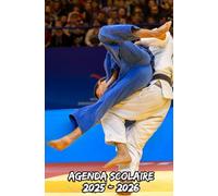 Agenda Scolaire 2025 2026 Motif Judo: Planificateur hebdomadaire De Septembre à Juillet spécialement conçu pour les étudiants(primaire, collège, lycée, université)