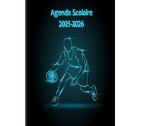 Agenda Scolaire 2025-2026: Organiseur semainier avec Heure, (Septembre 2025/ Juillet 2026) Pour Etudiants primaire, Lycée Et Collège | CP, CE1 et CE2 ... A - B - C | Format A4 Couverture Basket-ball